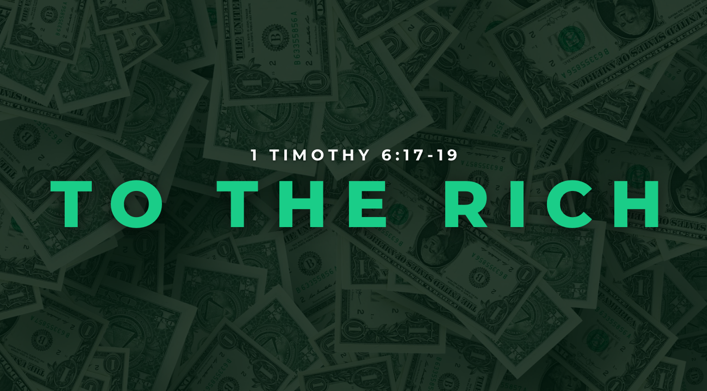 To the Rich (Part 3)