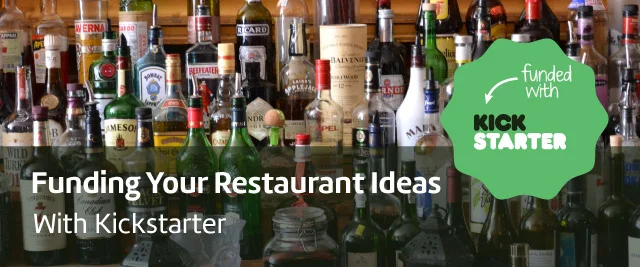 Kickstarter Funding Your Restaurant Ideas with Kickstarter.jpg