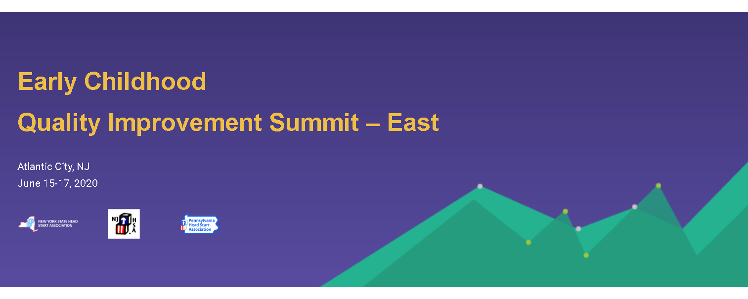 Early Childhood Quality Improvement Summit - East