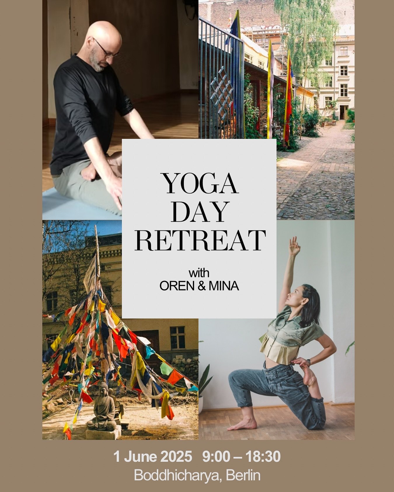 Enjoy a full day of yoga practice, workshops, meditation and more in a serene surrounding without leaving Berlin! 

Oren @yogainperson and Mina @nana7iro_yoga invite you for a one day yoga retreat at a Tibetan Buddhist Center in Friedrichshain, Berli
