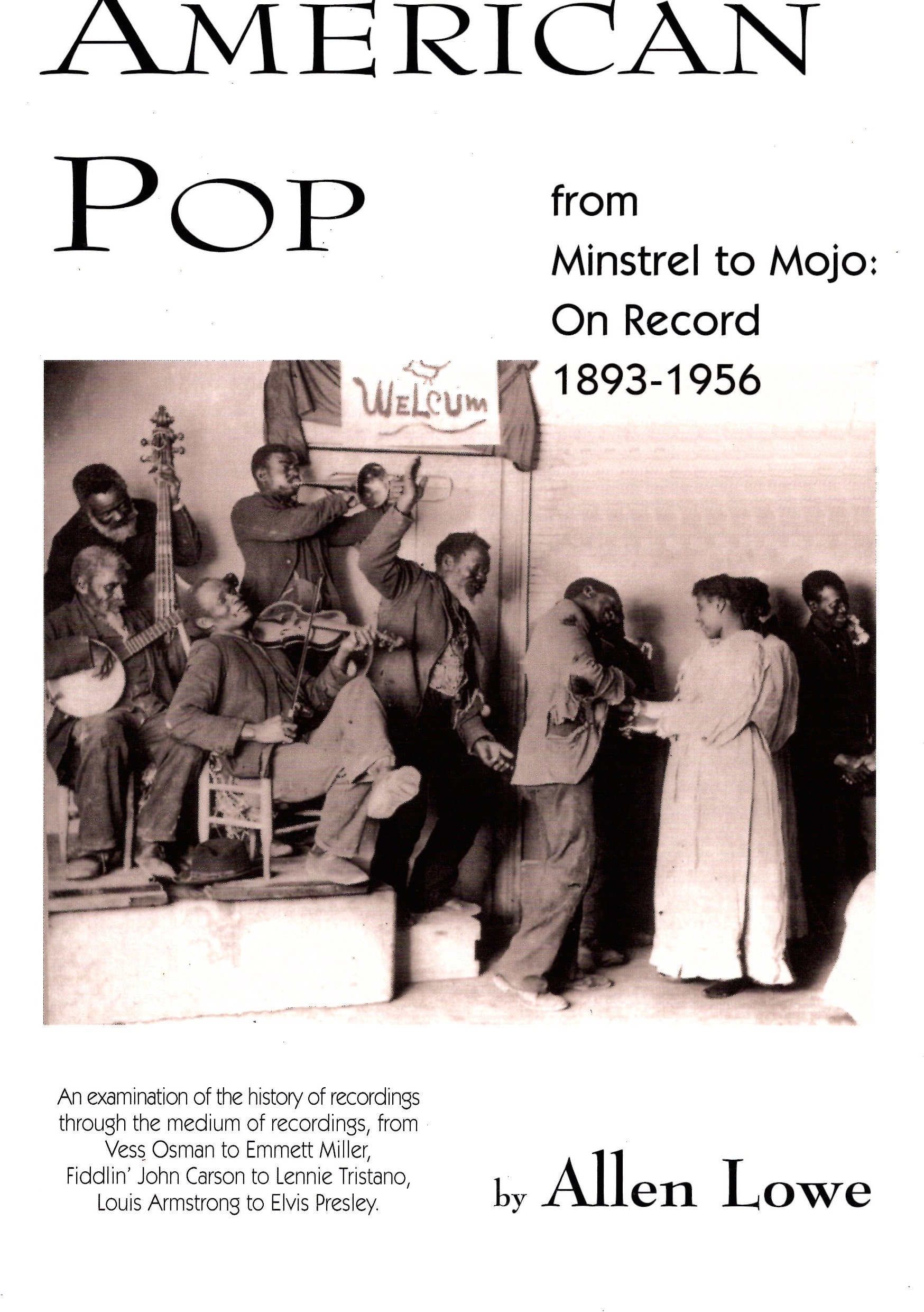 American Pop From Minstrel to Mojo: On Record 1893-1956