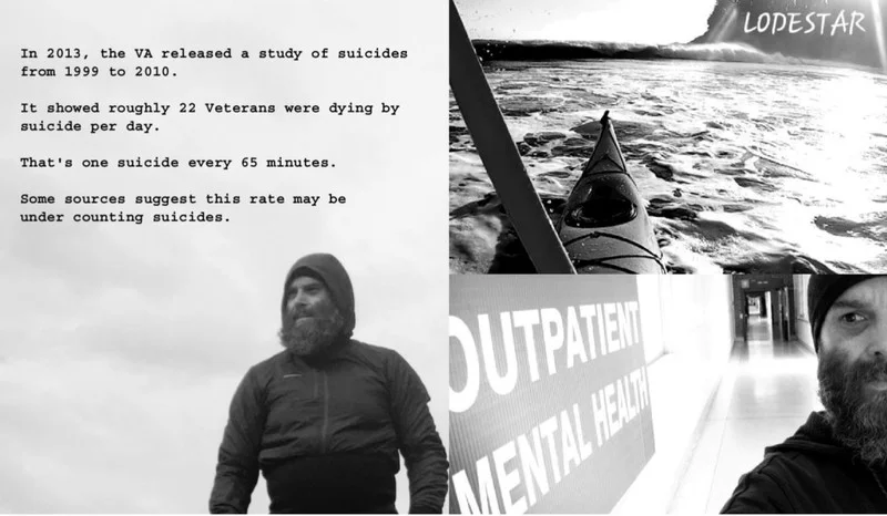 LOADSTAR by Paul Kirby 09:38 'One veteran dies of suicide every 65 minutes.' - VA (2013) This documentary explores coastal access as an under utilized mental health treatment - told through the story of one Veterans experiences against the backdrop of his kayaking trip to the Oregon coast.