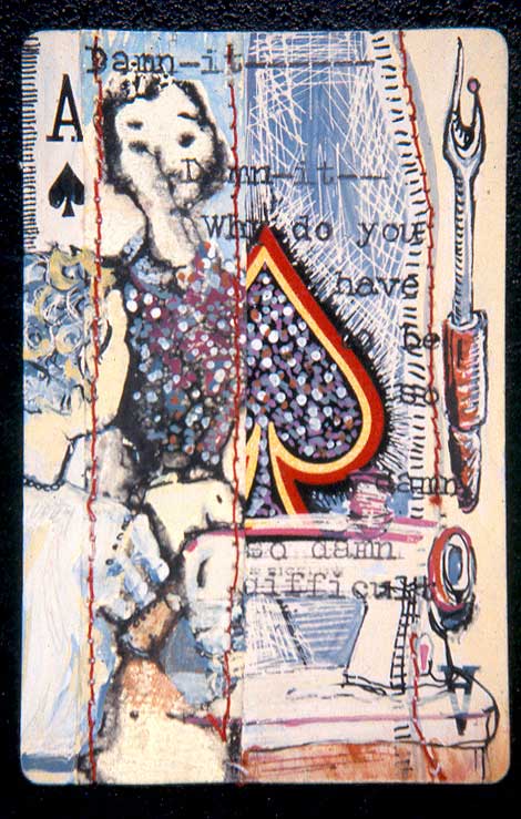 "So Damn Difficult," mixed media on playing card, private collection