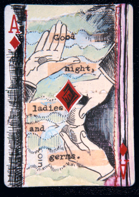 "Ladies and Germs" mixed media on playing card, private collection