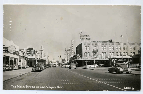 Behandling Undskyld mig Modtager A Brief History of Fremont Street (cont.) — Classic Las Vegas