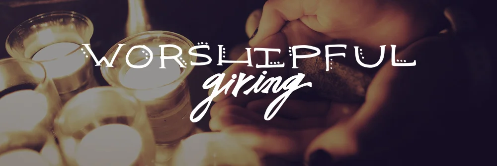 hero_worshipfulgiving.jpg