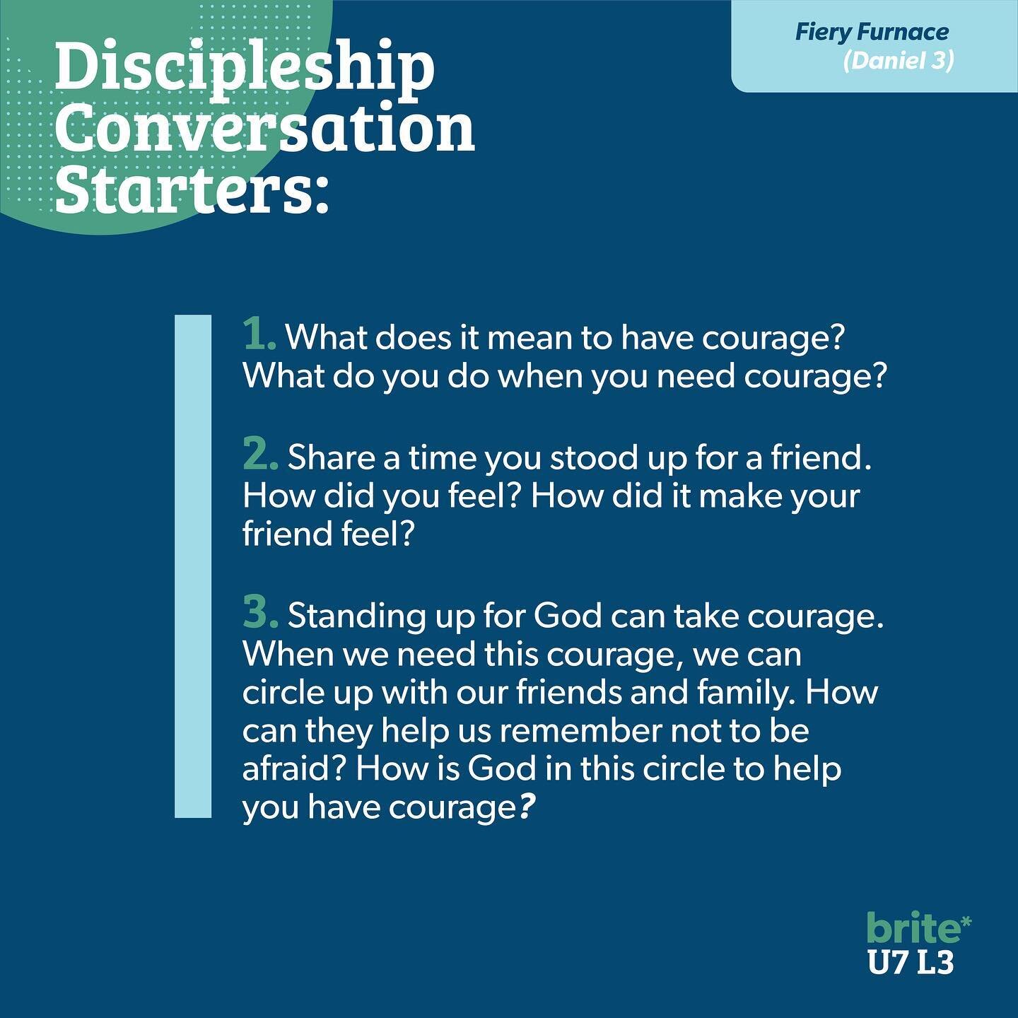 Yesterday Jacob taught about the courage of Shadrach, Meshach, and Abednego as they faced the fiery furnace! Here are some discipleship conversation starters to encourage good conversation about the lesson at home! If you missed the video you can che