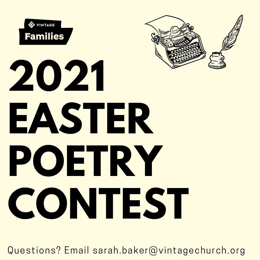 We are so excited for our first ever Poetry Contest! Ages Kinder through 8th grade can write a poem and submit it for a chance to read it as part of our Easter Gathering! More details on our website! #vfchurch #vfceaster2021