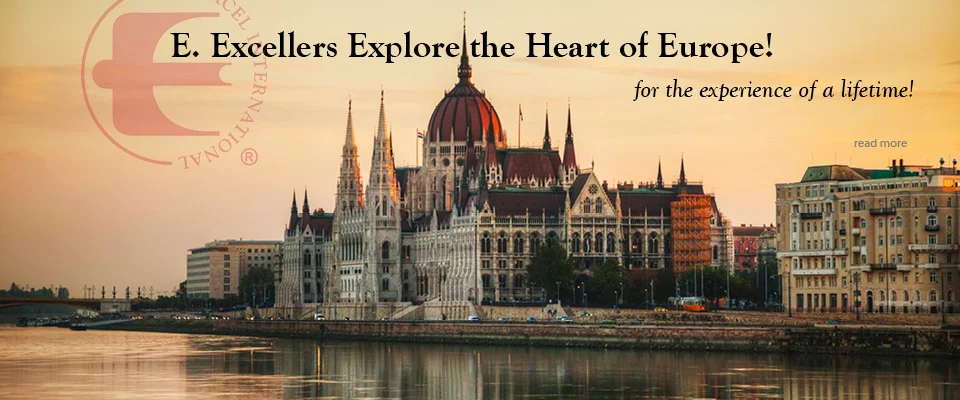 E. Excellers Explore the Heart of Europe!