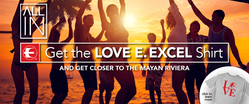 Go ALL IN with your own LOVE E. EXCEL t-shirt