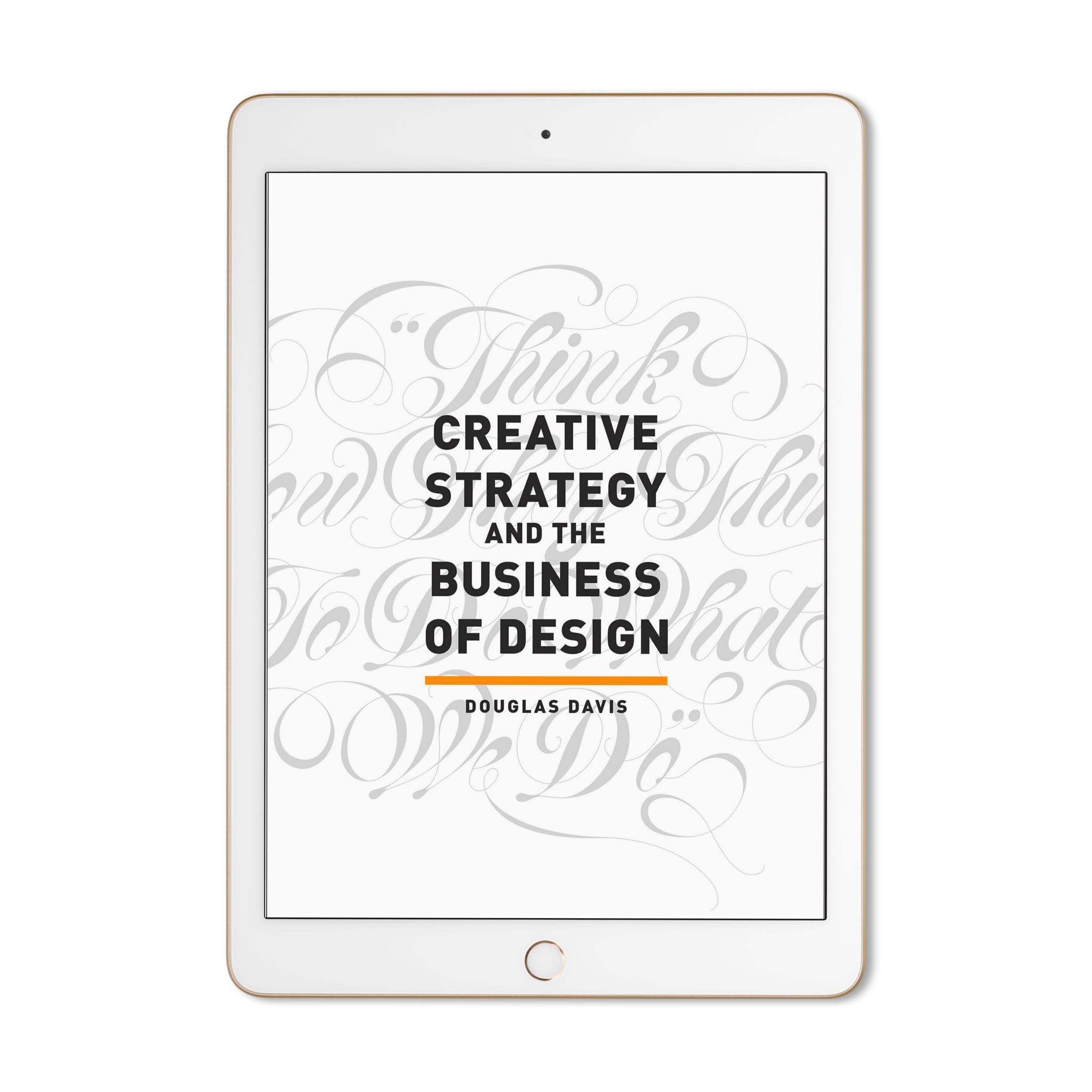 Creative Strategy and the Business of Design
