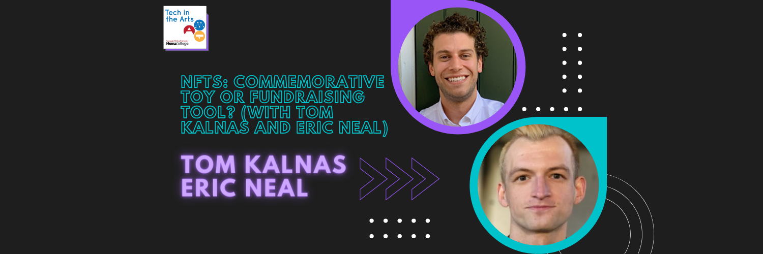 NFTs: Commemorative Toy or Fundraising Tool? with Tom Kalnas and Eric Neal