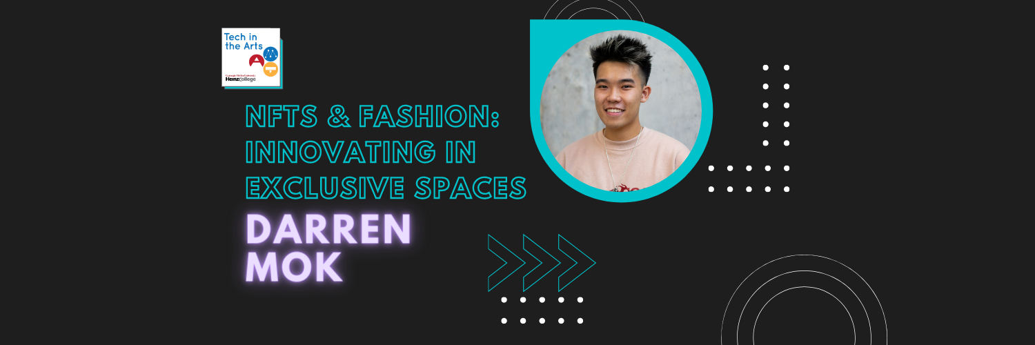 NFTs & Fashion: Innovating in Exclusive Spaces with Darren Mok