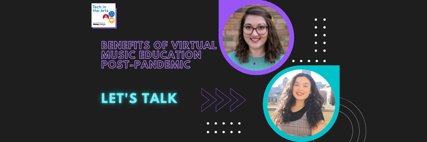 Let's Talk: Benefits of Virtual Music Education Post-Pandemic 