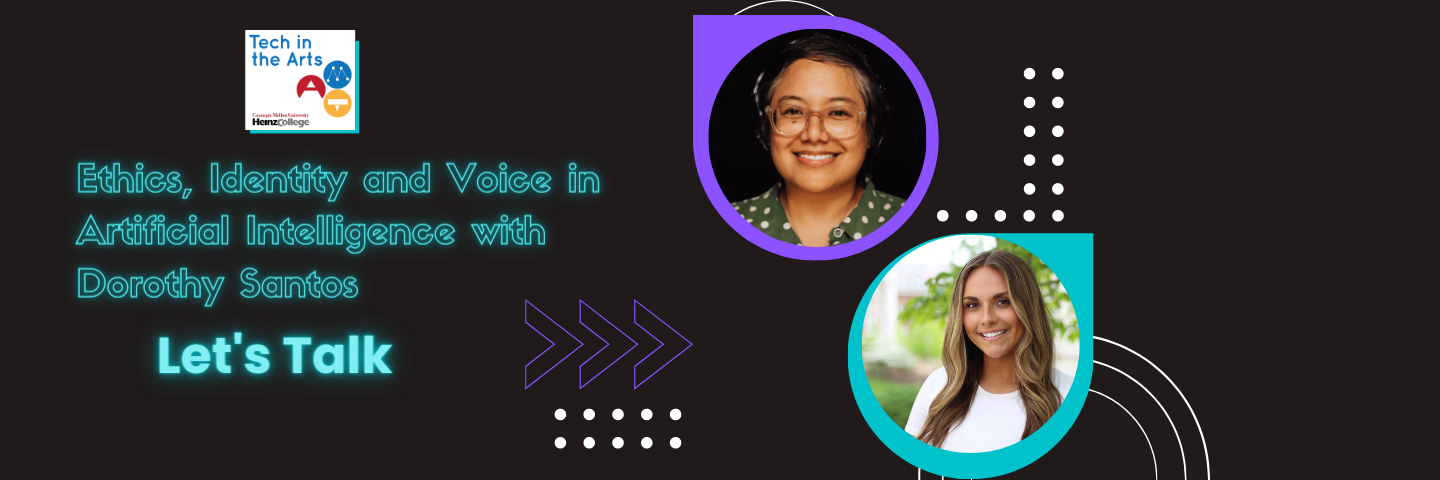 Identity, Ethics, and Voice in AI with Dorothy Santos
