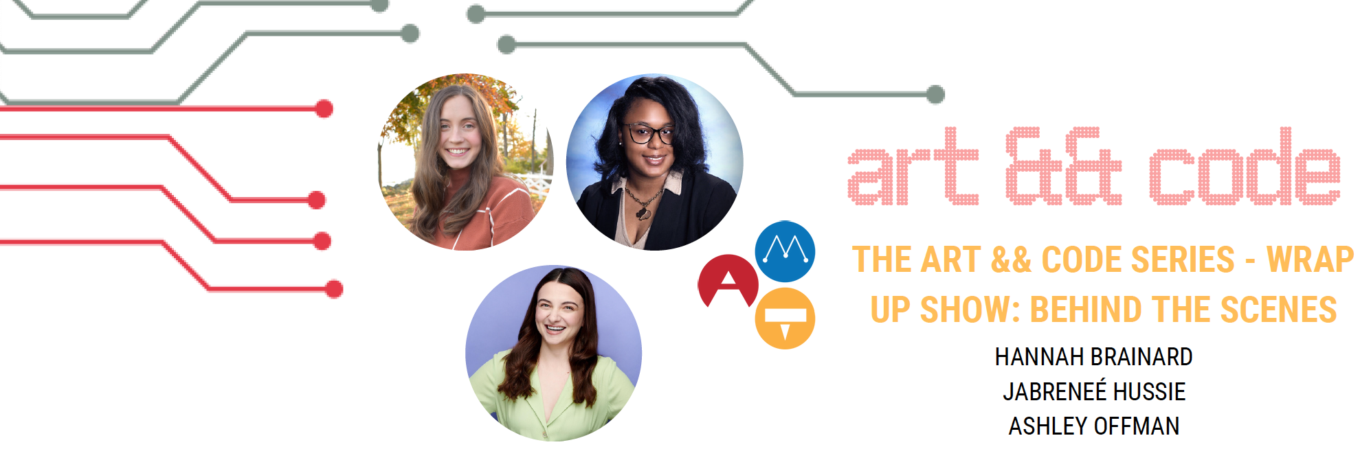 The Art && Code Series - Wrap Up Show: Behind the Scenes