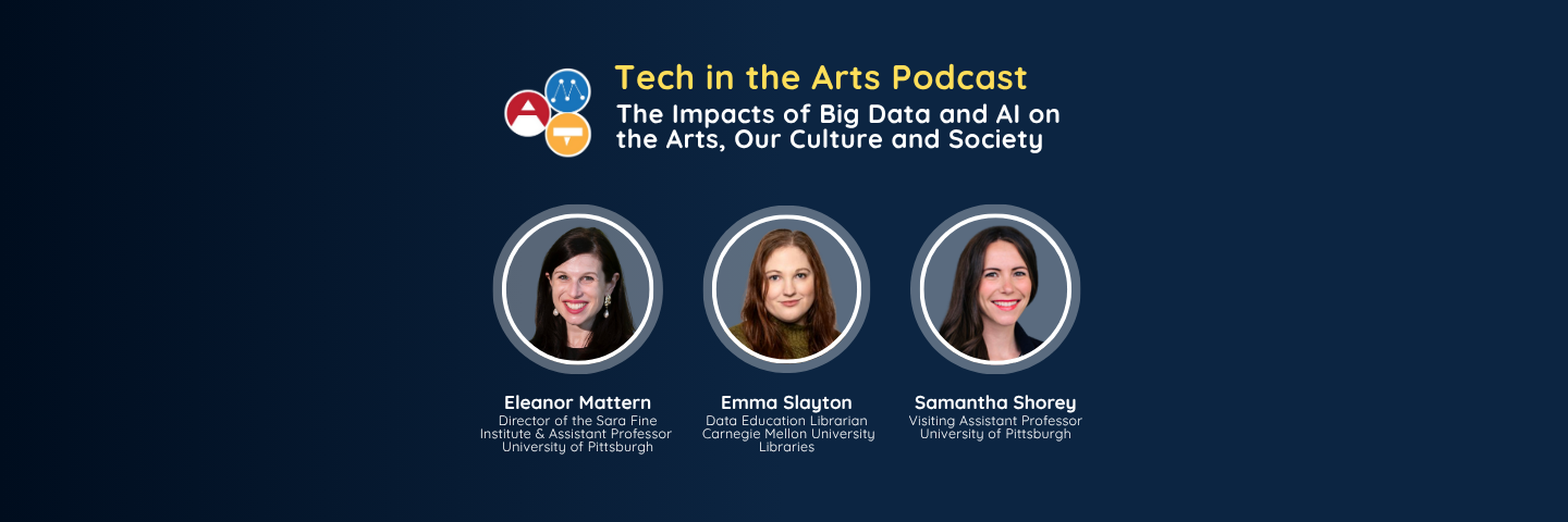 The Impacts of Big Data and AI on the Arts, Our Culture and Society