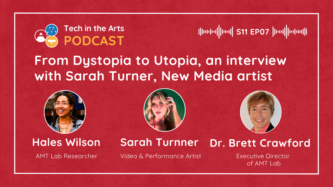 From Dystopia to Utopia, an interview with Sarah Turner, New Media artist
