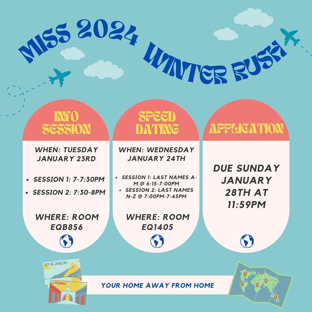 MARK YOUR CALENDARS🔊✍️ Here is the MISS 2024 Official Recruitment Schedule!  Come find your home away from home! Let us know if you have any questions!!!🌎🕺💙