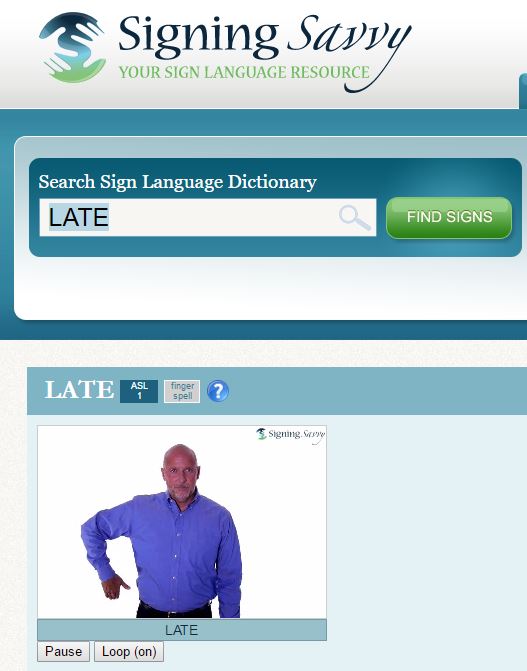 The "Signing Savvy" is a searchable website for learning sign that my colleague Rayna Schroeder of Positive Impact Leaders shared with me.