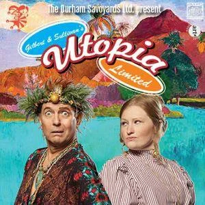 Durham Savoyards "Utopia, Limited"