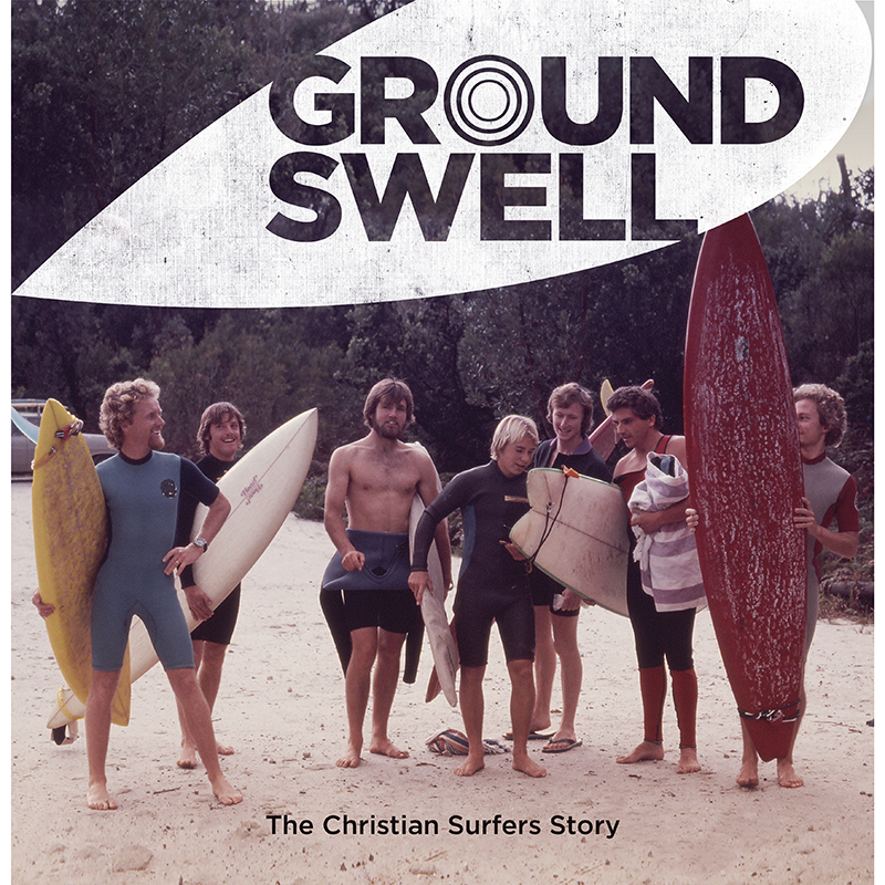 Groundswell - The Christian Surfers Story - Photo Book