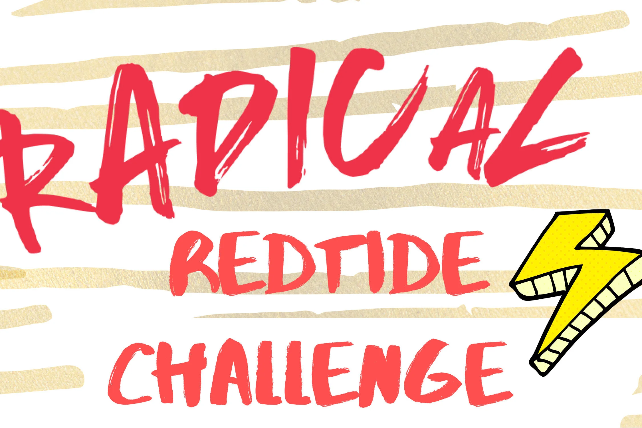 The Radical Red Tide Challenge