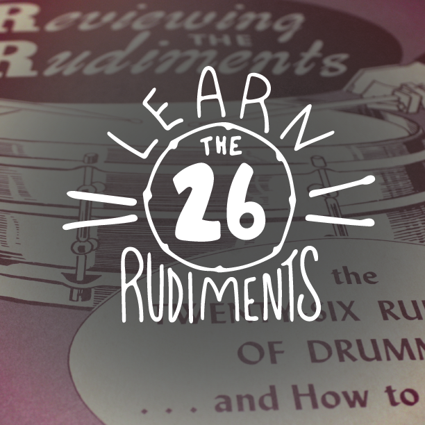 Learn The 26 Rudiments