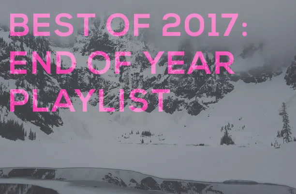 post-image-endofyearplaylist2017.jpg