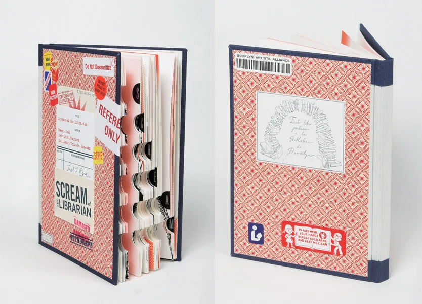   "Scream at the Librarian" designed for  The Booklyn Artist Alliance.   