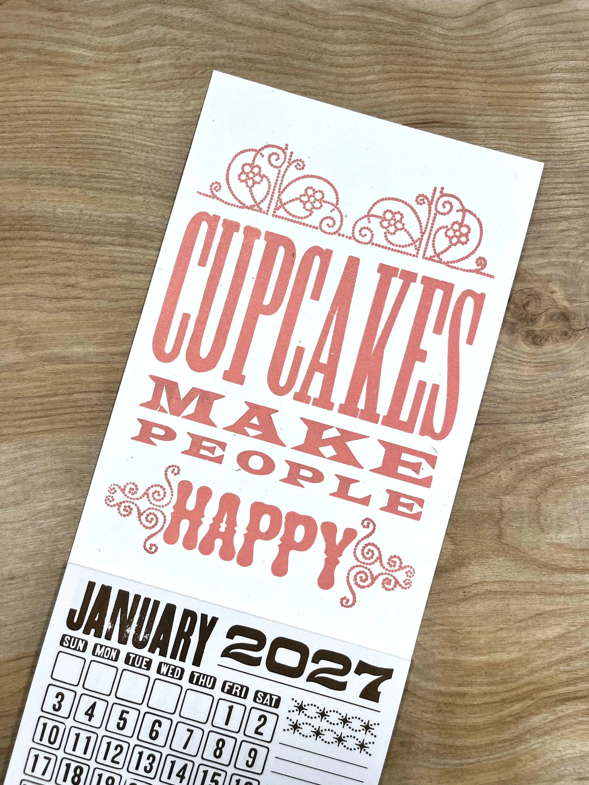 CUPCAKES MAKE PEOPLE HAPPY 2027 Calendar