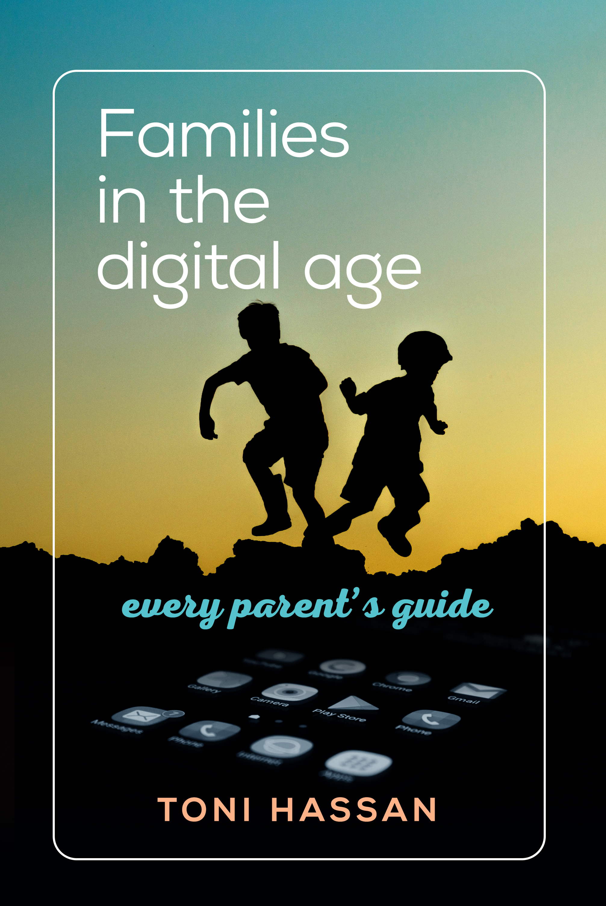 Families in the Digital Age_Cover 07.jpg