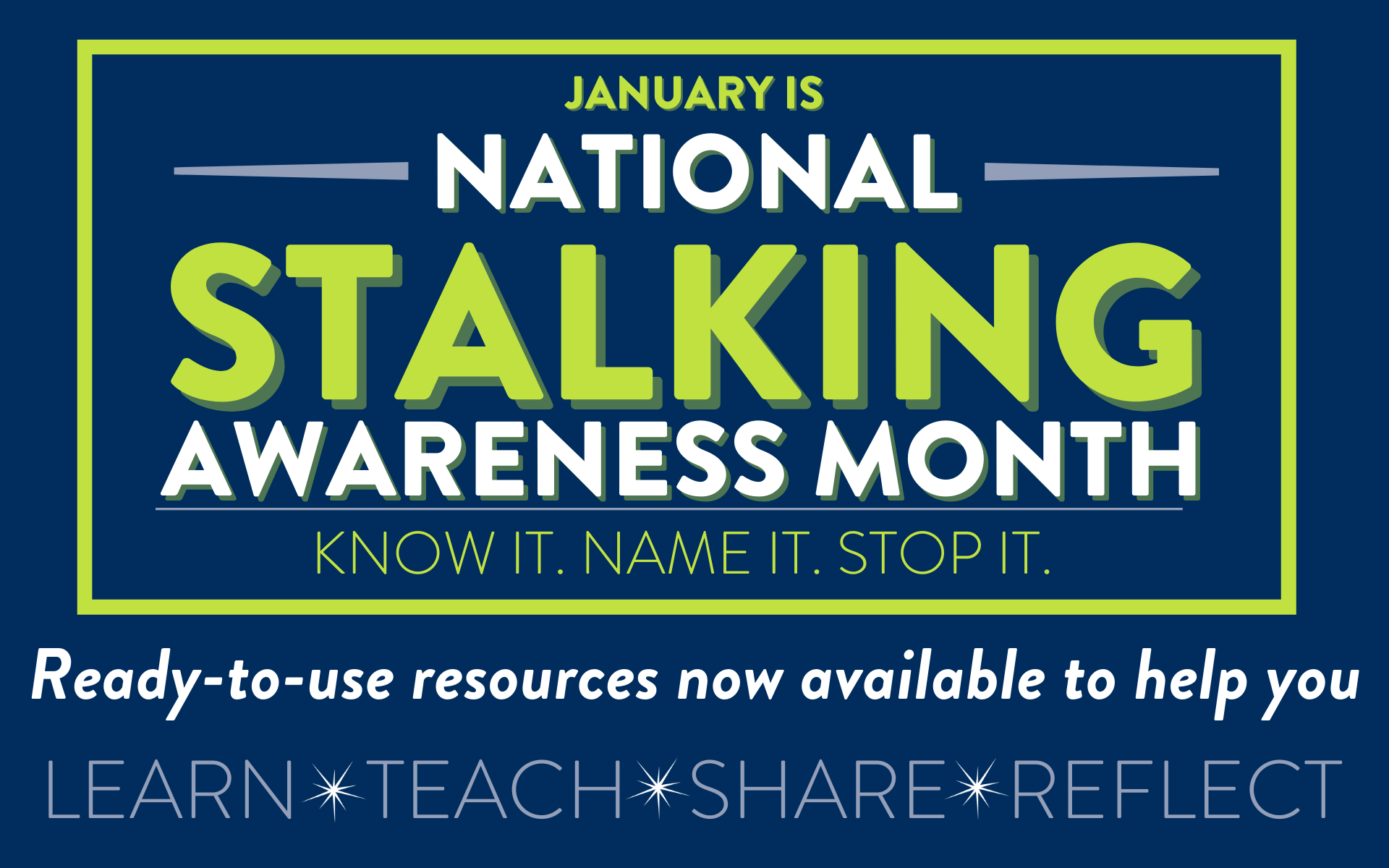 Stalking Awareness Month Graphic