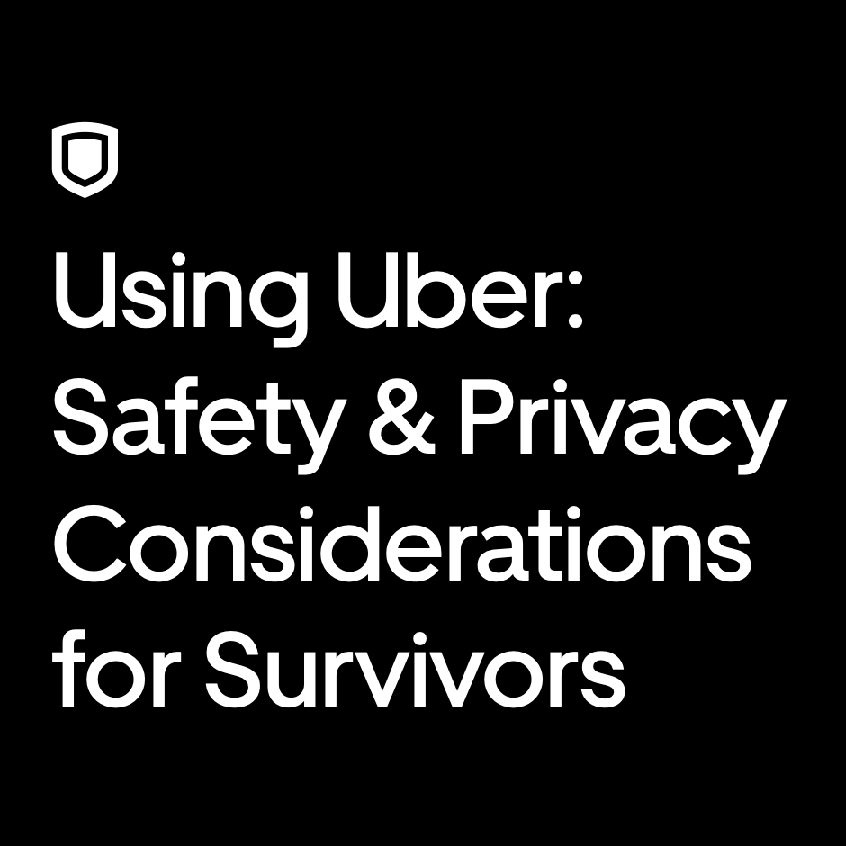 Safety and Privacy While Using Uber