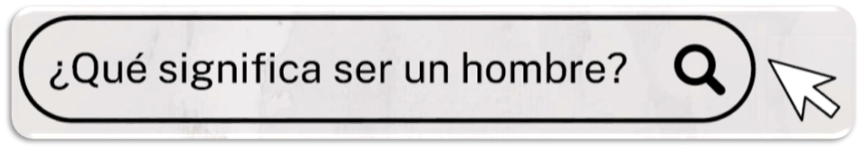 Barra de búsqueda del motor de búsqueda con "¿qué significa ser un hombre?"