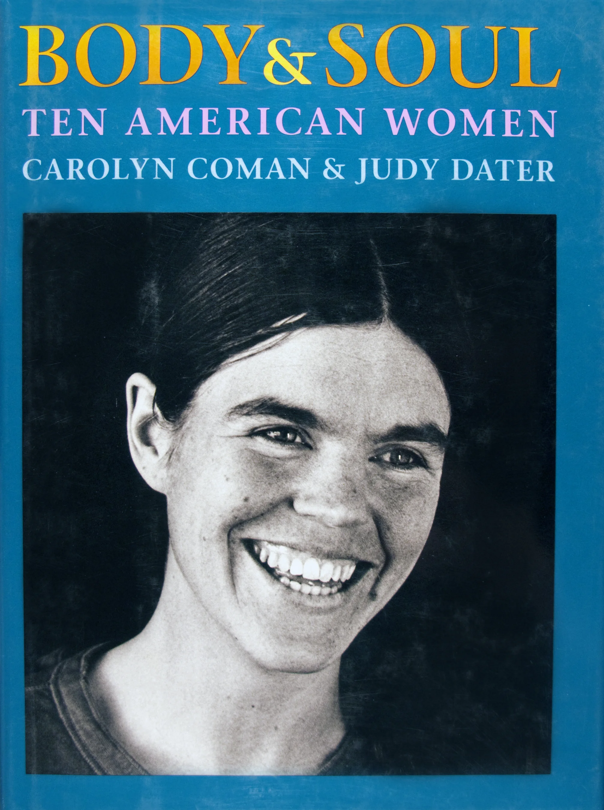 Body and Soul: Ten American Women, 1988