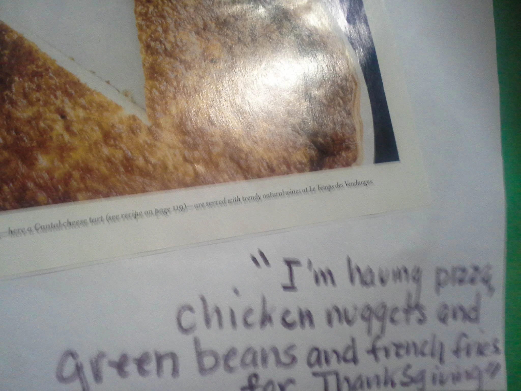 Excerpt reads: I'm having pizza, chicken nuggets and green beans and french fries for Thanksgiving". 