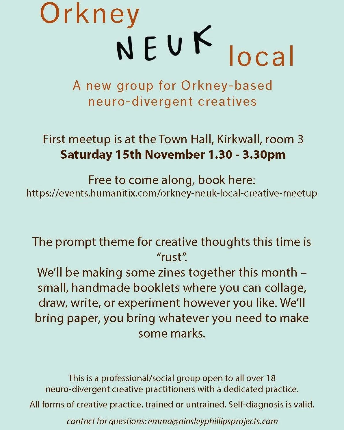 This month&rsquo;s Orkney Neuk local meetup will be in the Kirkwall Town Hall, room 3, 13.30 &ndash; 15.30 on Saturday 15 November. 

The prompt theme for creative thoughts this time is &ldquo;rust&rdquo;. Participants will make some zines together &