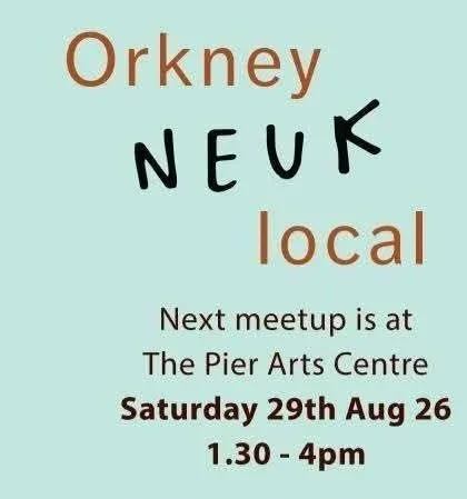 Orkney Neuk Local meetup