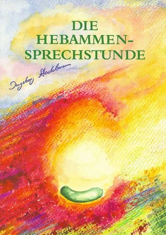 Die Hebammen-Sprechstunde - Ingeborg Stadelmann