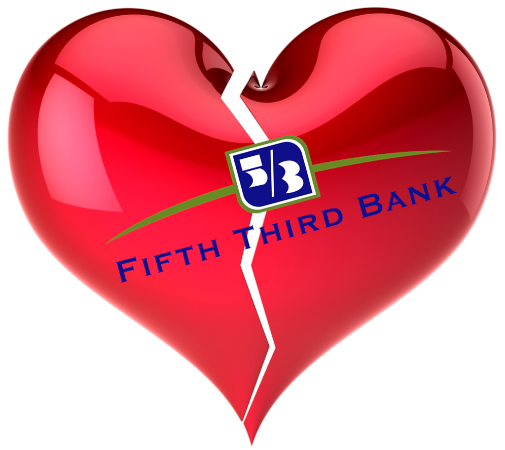 AM I NEXT? NO LOVE AT FIFTH THIRD BANK