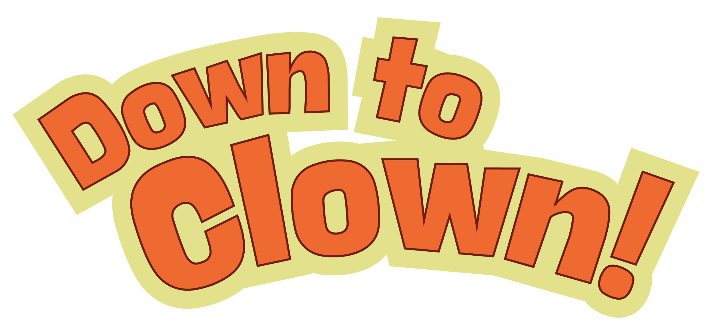 Down to Clown!