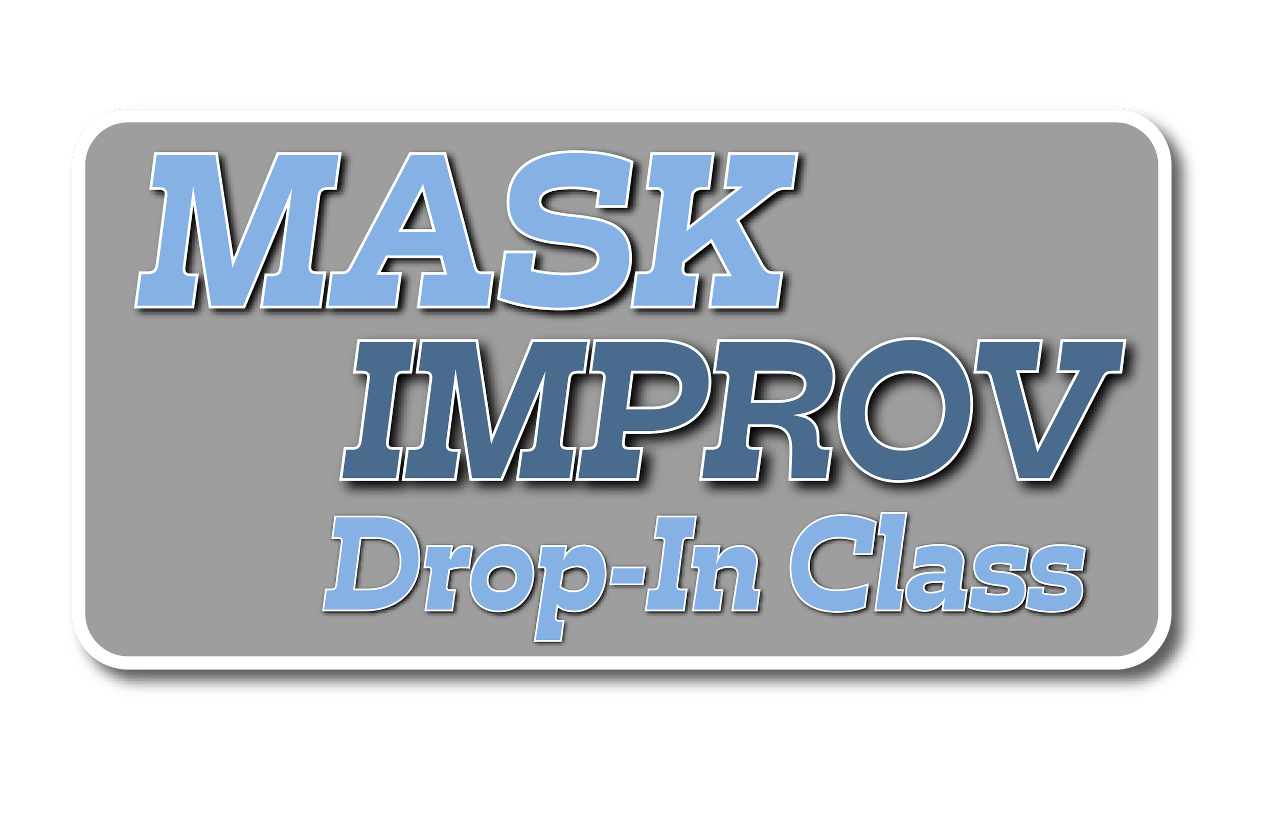 Mask Improv