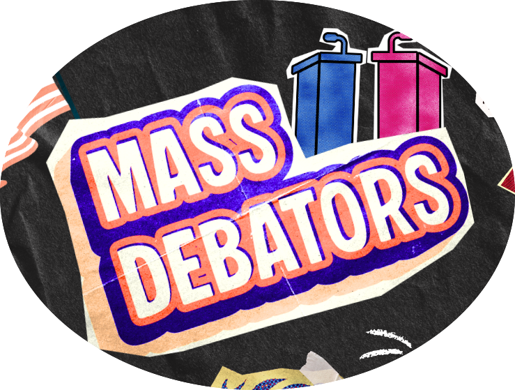Mass Debators