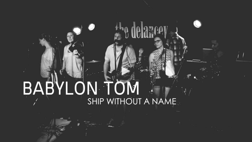 BABYLON TOM | Ship Without a Name