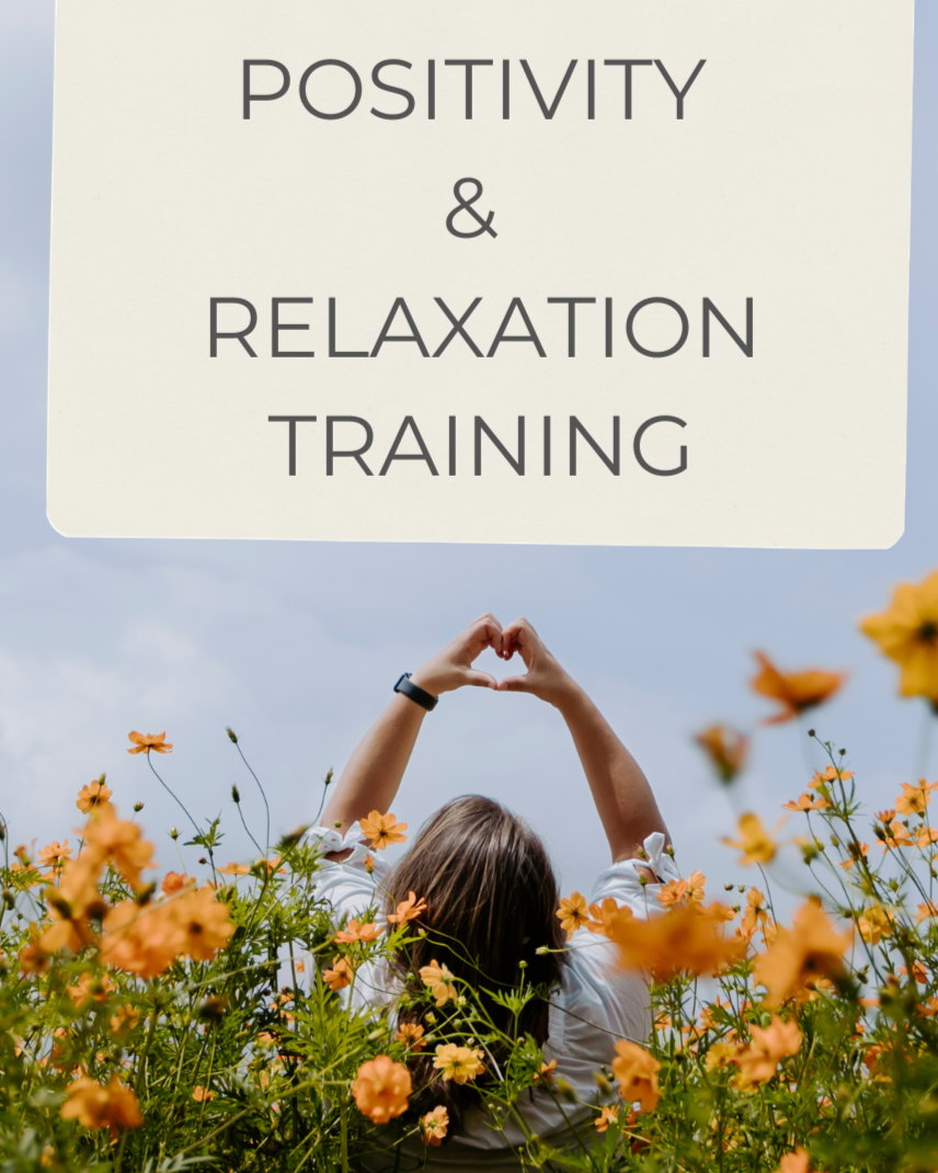 PART: Positivity &amp; Relaxation Training