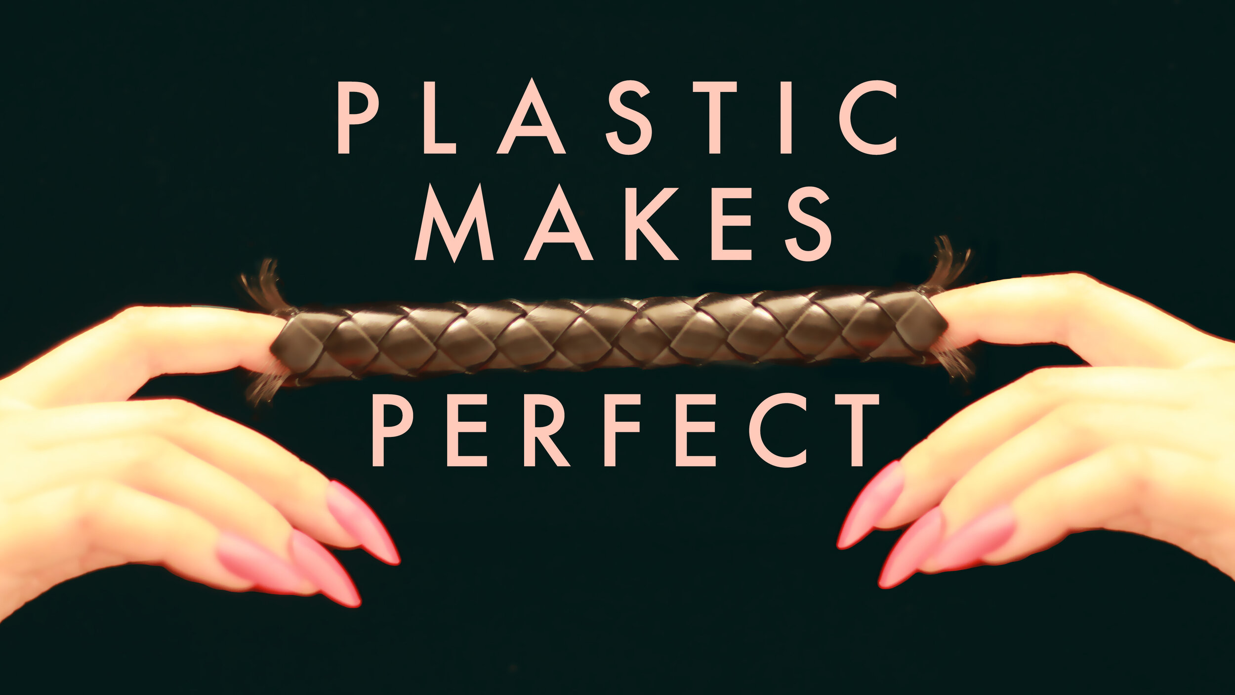 plastic makesperfect.jpg