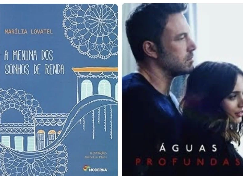 Dicas de livros e filmes por Luciana Andrade - Livro: menina dos sonhos de renda.Marilia Lovatele Filme:  Águas profundas (Prime Video)