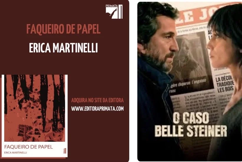 Dicas de livros e filmes por Luciana Andrade - Livro: Faqueiro de papel, Érica Martinelli e Filme: caso Belle Steiner