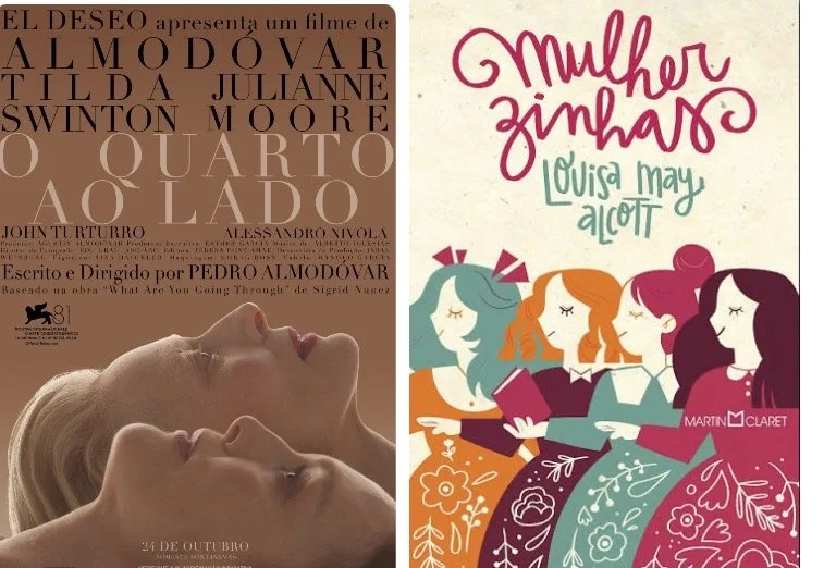 Dicas de livros e filmes por Luciana Andrade - Livro: Mulherzinhas, Louisa May Alcott e Filme: O quarto ao lado, Netflix